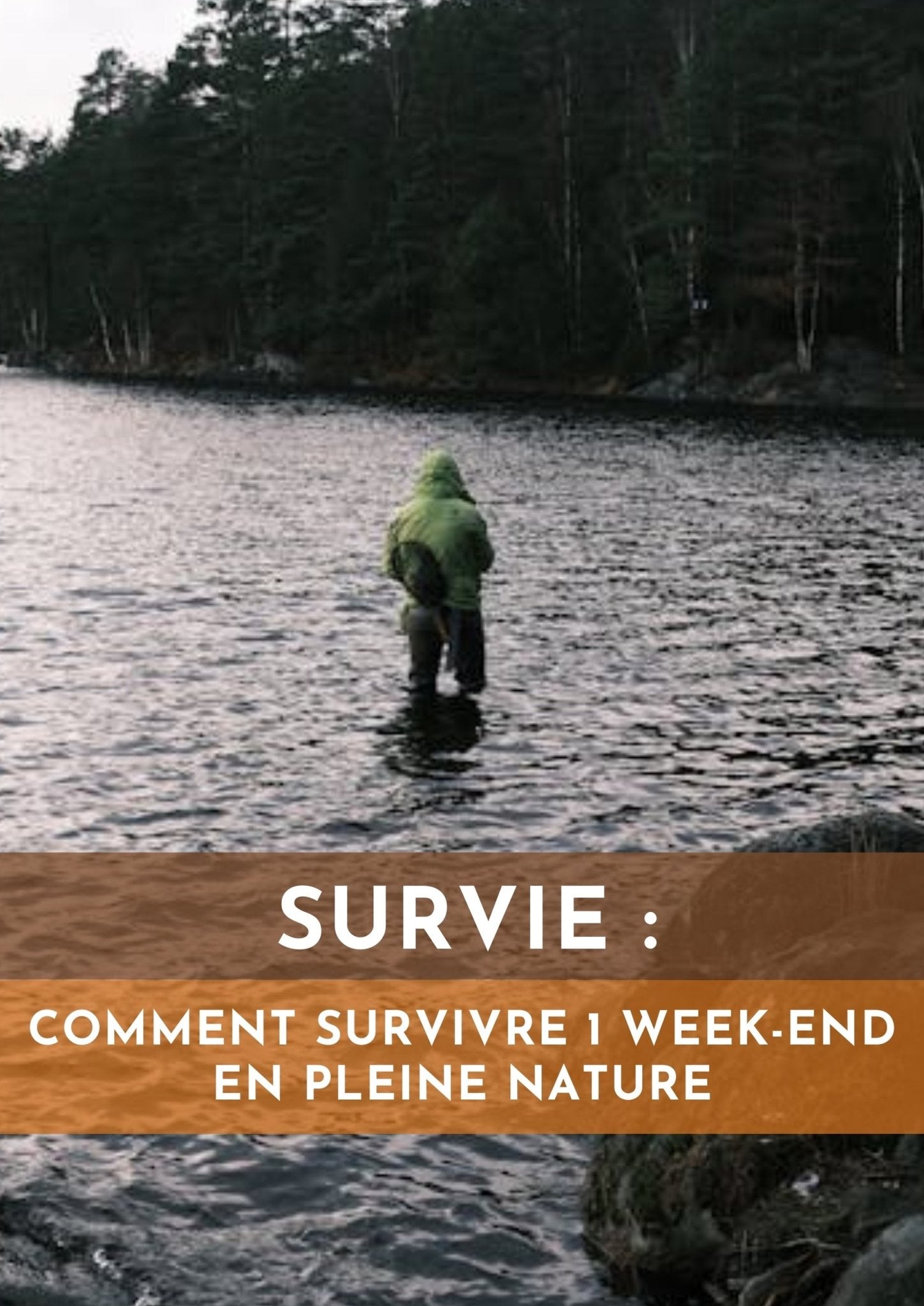 SURVIE 1 WEEKEND EN PLEINE NATURE - Zeluxy